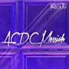 Alley Eyes - ACDC Messiah - Single